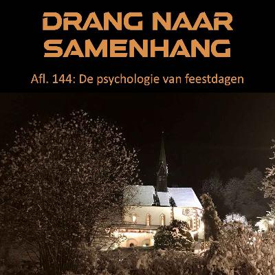 #144 Psychologie van de feestdagen (herhaling)