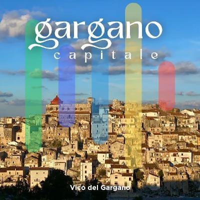 Vico del Gargano: dal cuore della storia alle voci della fede