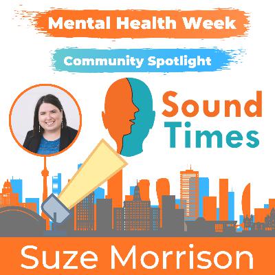 20 - Mental Health Week - Sound Times - Community Spotlights 20 - Mental Health Week - Sound Times - Community Spotlights
