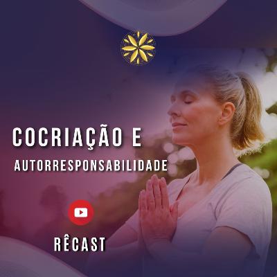 COCRIAÇÃO E AUTORRESPONSABILIDADE