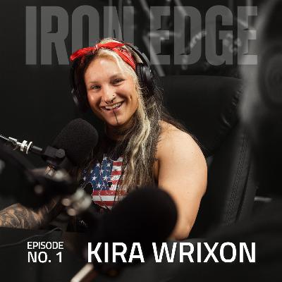 Iron Edge #1 - Kira Wrixon Iron Edge #1 - Kira Wrixon