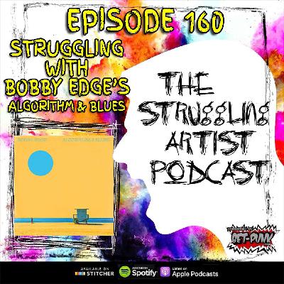 Struggling with Bobby Edge's Algorithm & Blues Struggling with Bobby Edge's Algorithm & Blues