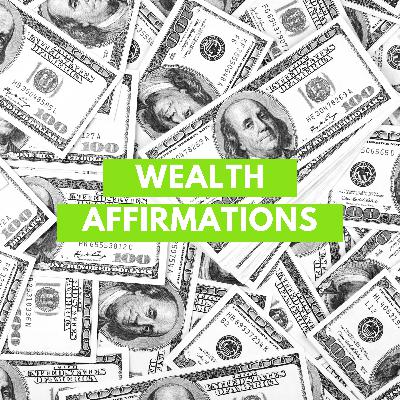 I Am Affirmations For Wealth, Success, & Financial Independence