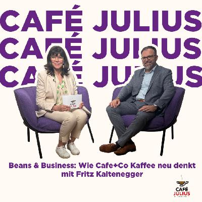 Beans & Business: Wie Cafe+Co Kaffee neu denkt - mit Fritz Kaltenegger Beans & Business: Wie Cafe+Co Kaffee neu denkt - mit Fritz Kaltenegger
