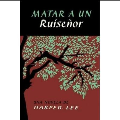Matar a un ruiseñor ( reseña )