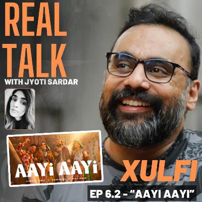 XULFI (Ep. 7) | 'Aayi Aayi' - Coke Studio Season 15