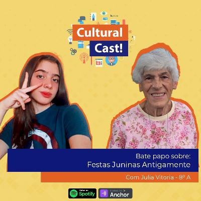 Bate Papo sobre Festa Junina antigamente Bate Papo sobre Festa Junina antigamente