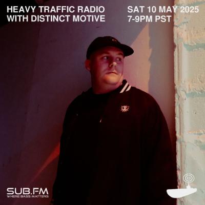 Heavy Traffic Radio Distinct Motive Sat - 10 May 2025