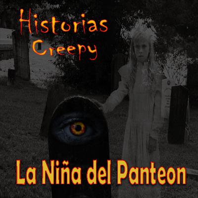 LA NIÑA DEL PANTEON