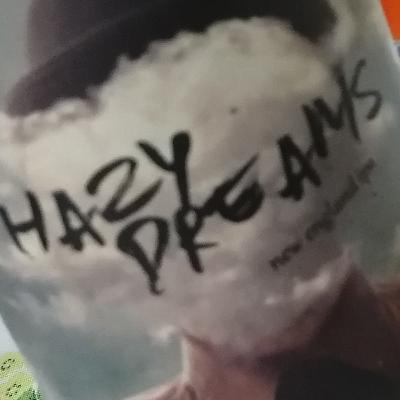 Haze Dreams Haze Dreams