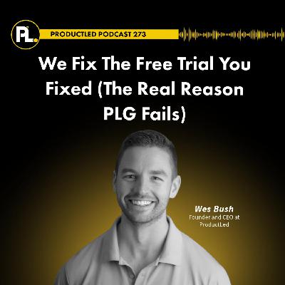 We Fix The Free Trial You Fixed (The Real Reason PLG Fails)