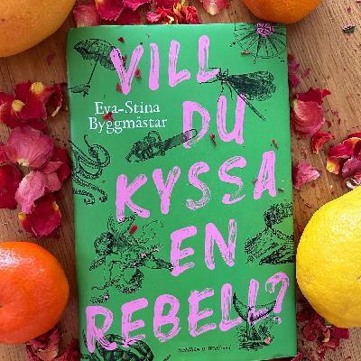 #9 Citrusfrukter & österbottniskt litterärt arv med Eva-Stina Byggmästar