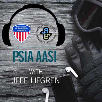episode 747 | Meet PSIA-AASI's New CEO, Jeff Lifgren