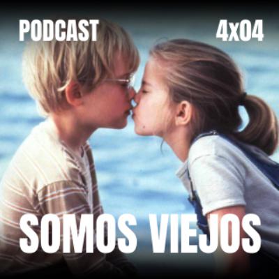 4x04 Mi Chica con Ana Sanabrias | Somos Viejos