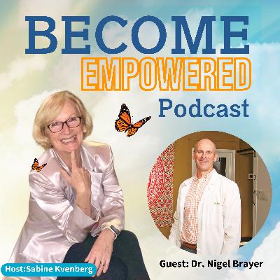 Ep.136 Unlocking Natural Health with Dr. Nigel Brayer, The Reluctant Bladder Doctor Ep.136 Unlocking Natural Health with Dr. Nigel Brayer, The Reluctant Bladder Doctor