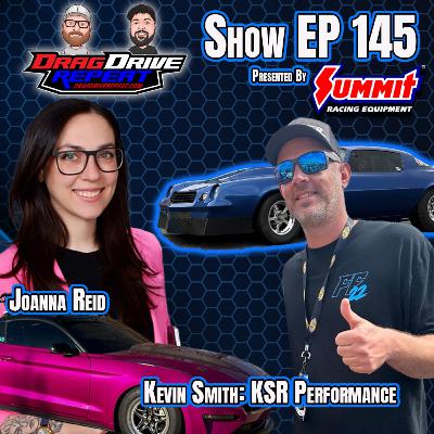 Show EP 145 by Summit Racing - Kevin Smith and Joanna Reid Show EP 145 by Summit Racing - Kevin Smith and Joanna Reid