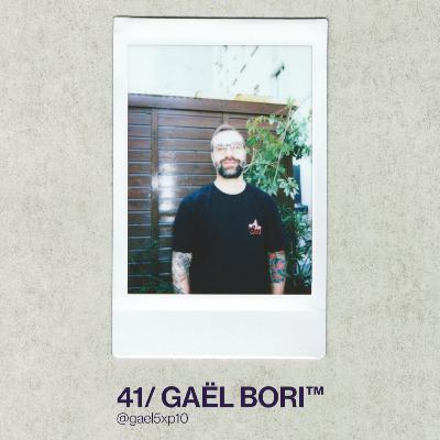 41/ GAËL BORI™