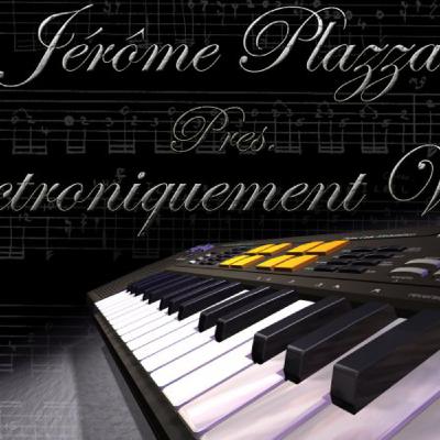 Jérôme PLAZZA Pres. Electroniquement Vôtre N°1