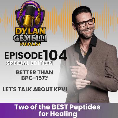 Episode #104 Better than BPC-157? Let's talk about KPV! The major benefits of KPV, gut health, fighting inflammation, skin and wound healing, immune function support, synergy with BPC-157 and more!! Episode #104 Better than BPC-157? Let's talk about KPV! The major benefits of KPV, gut health, fighting inflammation, skin and wound healing, immune function support, synergy with BPC-157 and more!!