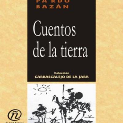 Emilia Pardo Bazán - Cuentos de la Tierra - La Corpana