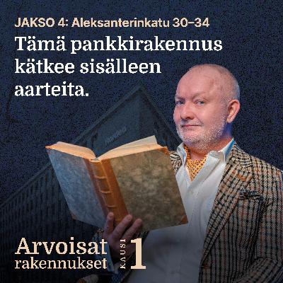 Tarinoita Helsingin arvorakennuksista | Aleksanterinkatu 30-34