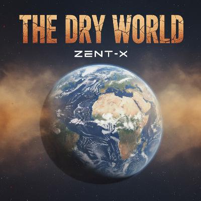 The Dry World