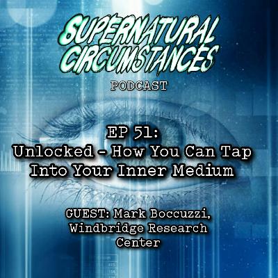Unlocked - How You Can Tap Into Your Inner Medium (with Mark Boccuzzi)
