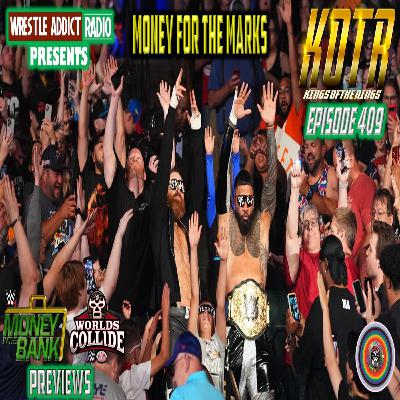 KOTR 409: Money for the Marks 2025