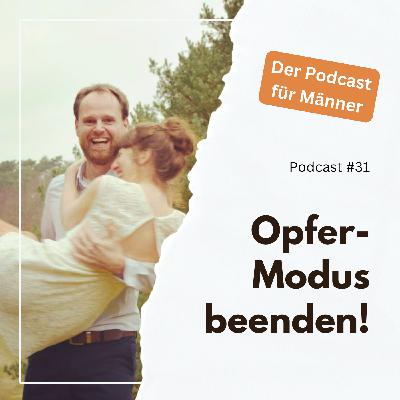 #31 - Hör auf, dich von deiner Frau verletzen zu lassen! #31 - Hör auf, dich von deiner Frau verletzen zu lassen!