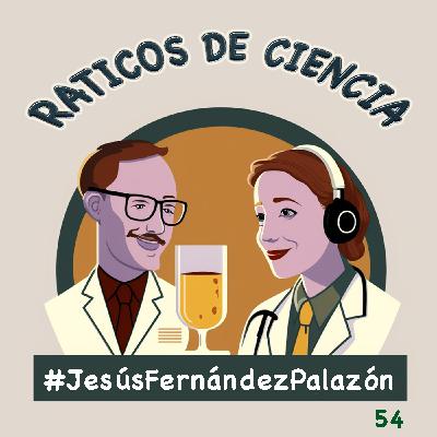 [54] EDUCAR Y APRENDER CON PASIÓN #JesúsFernándezPalazón