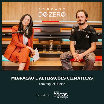 T5 | Ep 7 - Migração e Alterações Climáticas. Com Miguel Duarte. T5 | Ep 7 - Migração e Alterações Climáticas. Com Miguel Duarte.