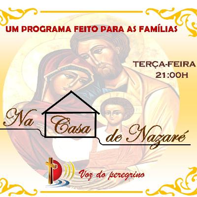 Na Casa de Nazaré _18_08_2020