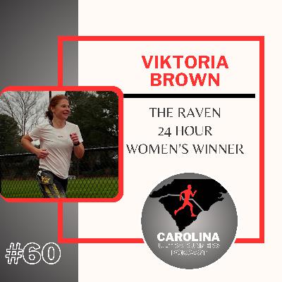 #60: Viktoria Brown, The Raven 24 Hour Women's Winner