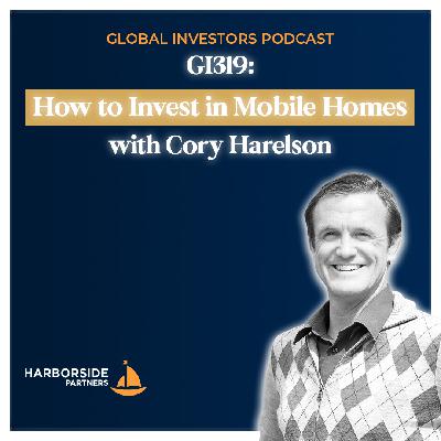 GI319: How to Invest in Mobile Homes with Cory Harelson