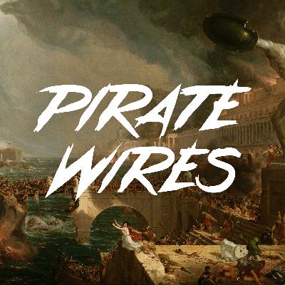 San Francisco Ends Homelessness.. For A Dictator | Pirate Wires Podcast #23 🏴‍☠️