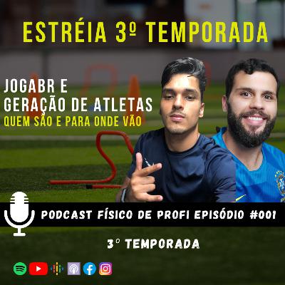 COMO EVOLUIR UM JOGADOR DE FUTEBOL | PODCAST FÍSICO DE PROFI EP 001 | TEMPORADA 3