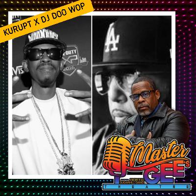 Master Gee's Theatre ft. Kurupt x DJ Doo Wop