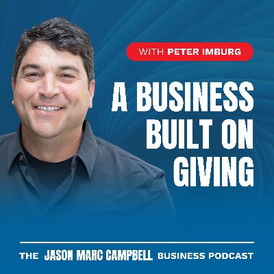 A Business Built on Giving - Peter Imburg