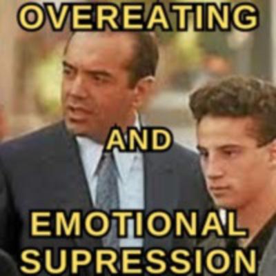 #0015—'Overeating and Emotional Supression'