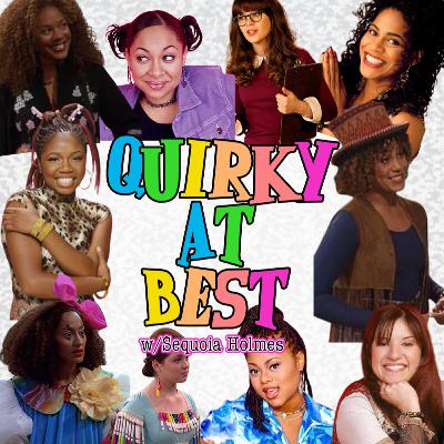 Quirky at Best w/Sequoia Holmes