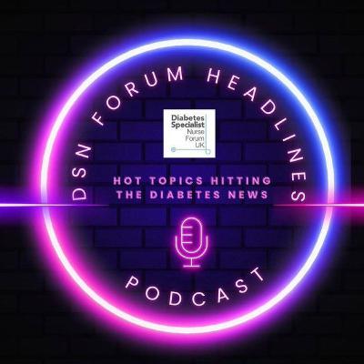 DSN Forum Headlines: Episode 26