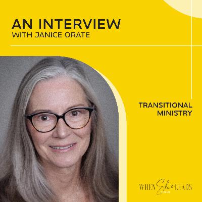 An Interview with Janice Orate - Transitional Ministry An Interview with Janice Orate - Transitional Ministry