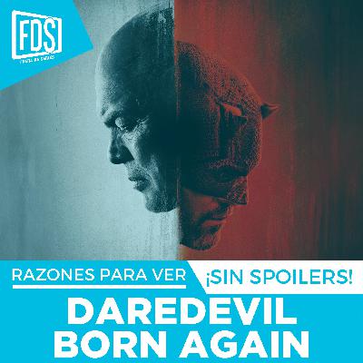 Razones para ver: ‘DAREDEVIL: BORN AGAIN’, en Disney+