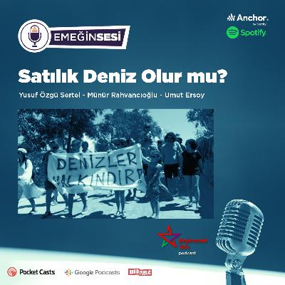 Satılık Deniz Olur mu?