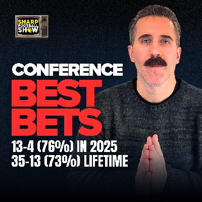 (35-13, 73%) NFL Conference Championship Best Bets & Player Props | Sharp Football Show (35-13, 73%) NFL Conference Championship Best Bets & Player Props | Sharp Football Show