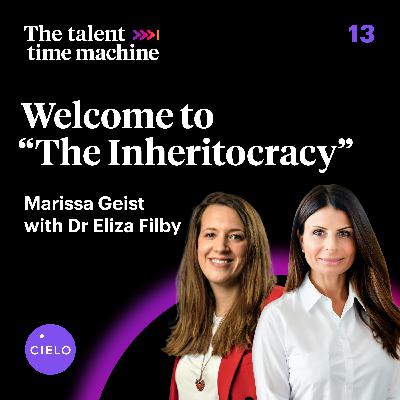 Welcome to The Inheritocracy with Eliza Filby #13