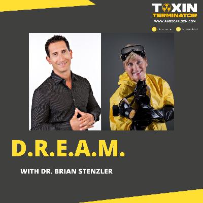 D.R.E.A.M. with Dr. Brian Stenzler D.R.E.A.M. with Dr. Brian Stenzler