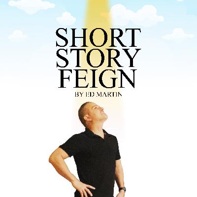 Short Story Feign Short Story Feign