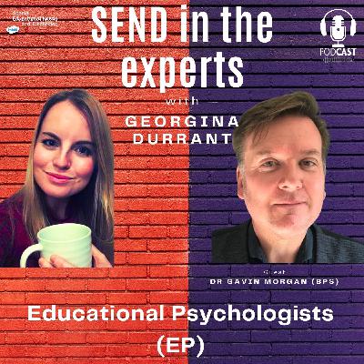 Educational Psychologists - Georgina Durrant in conversation with Dr Gavin Morgan from the BPS