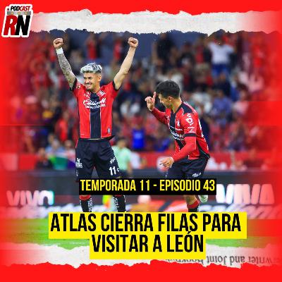 ATLAS visita a LEÓN con intención de seguir peleando por la LIGUILLA | El Podcast del Rojinegro ATLAS visita a LEÓN con intención de seguir peleando por la LIGUILLA | El Podcast del Rojinegro